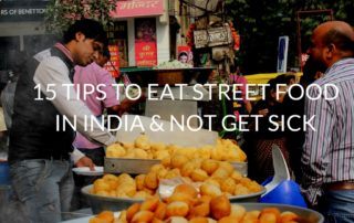 15 Tips on Eating Street Food in India & Not Getting Sick