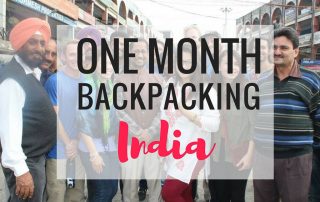 One Month Backpacking India | Itinerary, Hostels, Tips