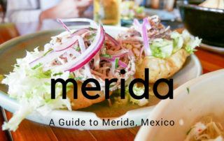 A Little Merida Mexico Travel Guide: